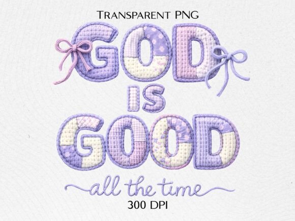 God Is Good All Time PNG: A Versatile Design for Creative Faith-Based Projects